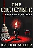 The Crucible A Play in Four Acts