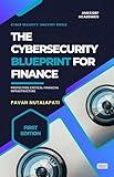 The Cybersecurity Blueprint For aFinance: Protecting Critical Financial Infrastructure