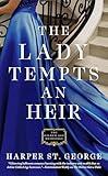 The Lady Tempts an Heir (The Gilded Age Heiresses)