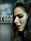 DEATH OF A VEGAS SHOWGIRL
