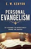 Personal Evangelism: 22 Lessons to Effectively Share the Gospel