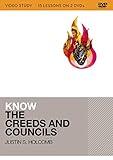 Know the Creeds and Councils Video Study: 15 Lessons on 3 DVDs