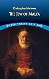 The Jew of Malta (Dover Thrift Editions: Plays)