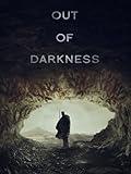 Out of Darkness