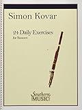 Simon Kovar - 24 Daily Exercises for Bassoon | Sheet Music Songbook for Advanced Woodwind Players | Technical Studies for Tone and Endurance | Daily Bassoon Practice Method for Serious Musicians