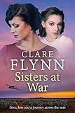 Sisters at War: Love, Loss and a wartime voyage across the seas