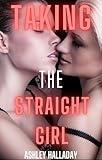 Taking the Straight Girl