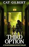 The Third Option (The Taylor Morrison Psychic Thrillers Book 2)