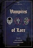 Vampires of Lore: Traits and Modern Misconceptions