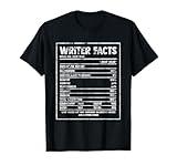 Writer Nutrition Facts Famous Novel Author Graphic Fun Gift T-Shirt