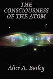 The Consciousness of the Atom
