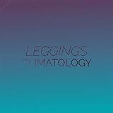 Leggings Climatology