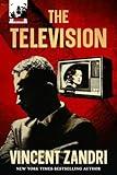 The Television : A Short Thriller