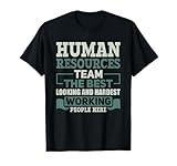 Human Resources Best Looking Team - HR Management T-Shirt