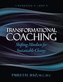 Transformational Coaching: Shifting Mindsets for Sustainable Change