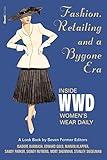 Fashion, Retailing and a Bygone Era - Inside Women's Wear Daily