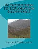 Introduction to Exploration Geophysics