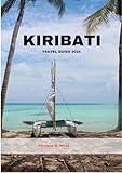 KIRIBATI TRAVEL GUIDE