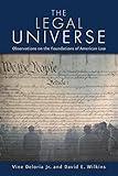 The Legal Universe: Observations of the Foundations of American Law