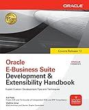Oracle E-Business Suite Development & Extensibility Handbook (Oracle Press)