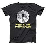Party at The Moontower - Funny 90s Dazed and Confused Movie Comedy Humor Xs-6x - Unisex Tee 5X-Large Black