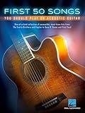 First 50 Songs You Should Play on Acoustic Guitar | Beginner-Friendly Chords, Tabs and Lyrics | Play Free Fallin', Wish You Were Here and Stairway to Heaven | Sheet Music for Guitarists