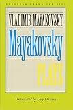 Mayakovsky: Plays (European Drama Classics)