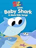Baby Shark & More Kids Songs - Super Simple Songs