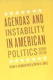 Agendas and Instability in American Politics (Chicago Studies in American Politics)