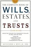 The Complete Book of Wills, Estates, and Trusts: Advice that Can Save You Thousands of Dollars in Legal Fees and Taxes