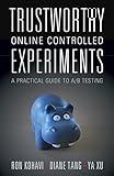 Trustworthy Online Controlled Experiments: A Practical Guide to A/B Testing