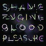 Shame Engine / Blood Pleasure