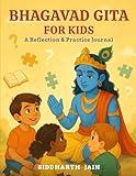 Bhagavad Gita for Kids: A Reflection & Practice Journal