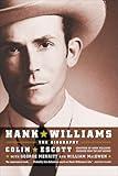 Hank Williams: The Biography
