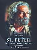 St. Peter: The Persecution of Christians - Part 2