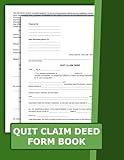 Quitclaim Deed Form Book: Legal Forms for Hassle-Free Property Transfers – State-Compliant & Notary-Ready.