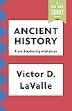 Ancient History: from Slapboxing with Jesus (Kindle Single) (A Vintage Short)