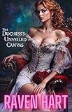 The Duchess’s Unveiled Canvas
