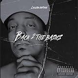BACK 2 DA BASICS [Explicit]