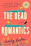The Dead Romantics: A GMA Book Club Pick