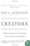 Creators: From Chaucer and Durer to Picasso and Disney