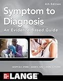 Symptom to Diagnosis An Evidence Based Guide, Fourth Edition