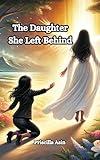 The Daughter She Left Behind