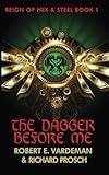 The Dagger Before Me: A Rousing Sword & Sorcery Fantasy (Reign of Hex and Steel)