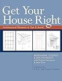 Get Your House Right: Architectural Elements to Use & Avoid