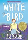 White Bird: A Wonder Story (A Graphic Novel)