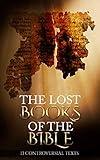 The Lost Books of the Bible: 13 Controversial Texts (Illustrated)