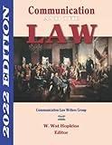 Communication and the Law 2022 Edition
