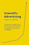 Scientific Advertising: 21 advertising, headline and copywriting techniques