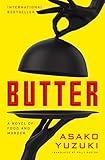 Butter: A Novel of Food and Murder—A Gripping Japanese Murder Mystery